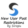 New User Post Restrictions